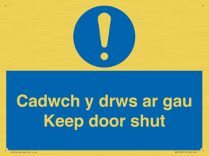 Cadwch y drws ar gau Keep door shut